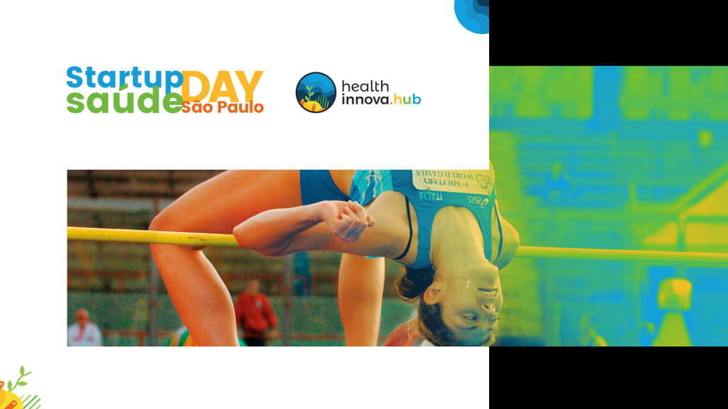Startup Saúde DAY – São Paulo (04/09, Google Campus) – Superem seus&nbsp;limites!
