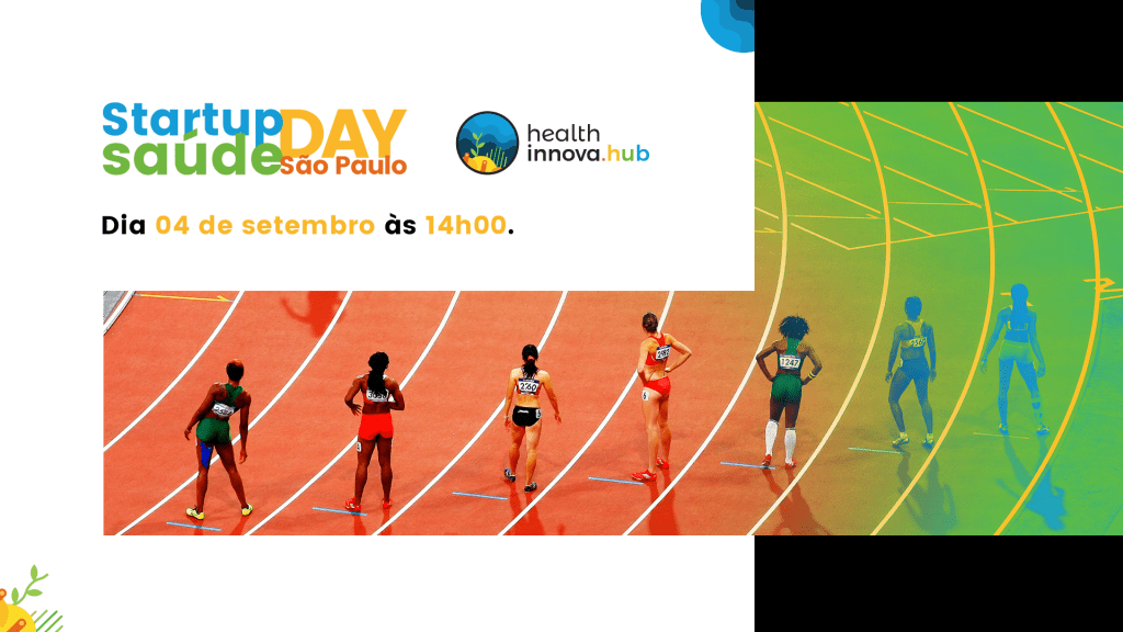 Sejam bem-vindos ao Startup Saúde DAY-São&nbsp;Paulo!