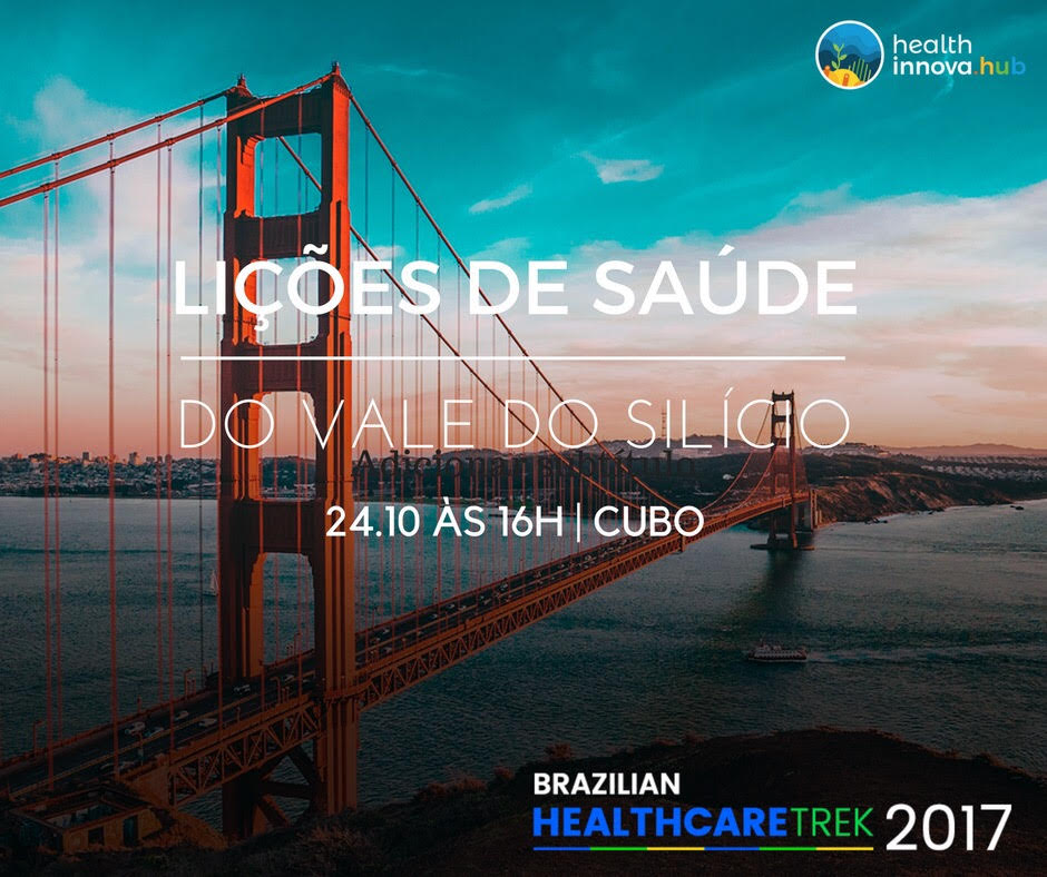 Healthcare Trek – Lições de Saúde do Vale do&nbsp;Silício