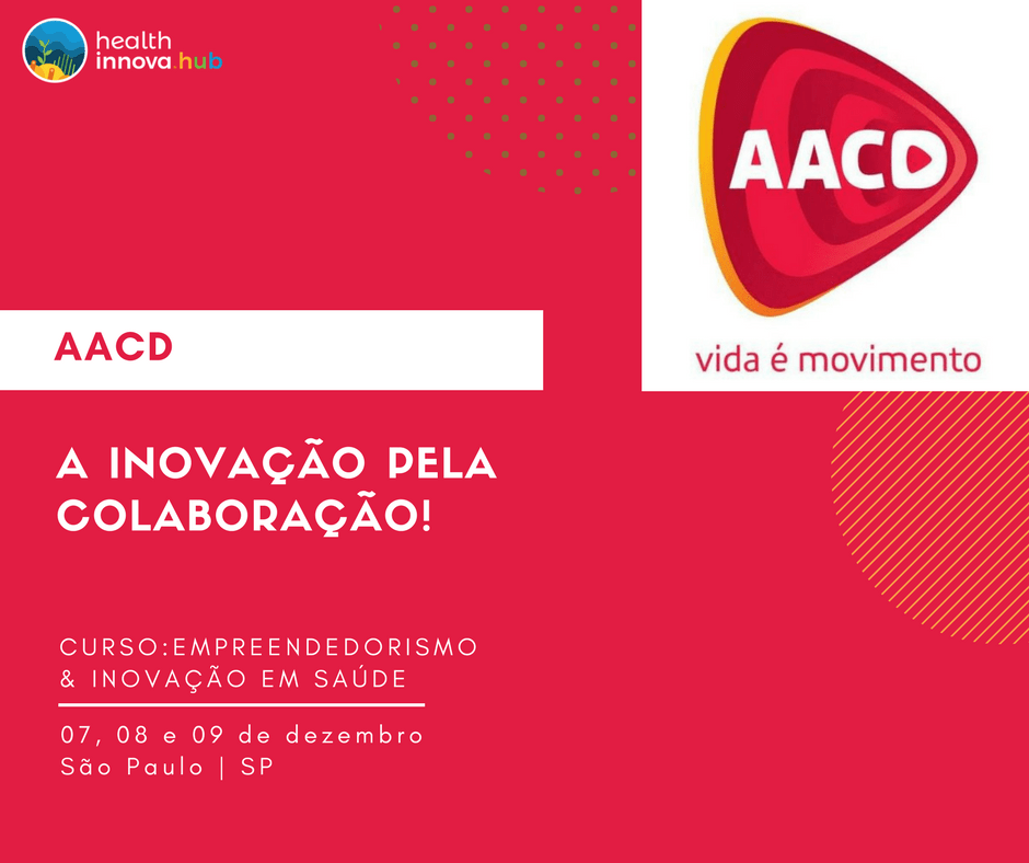 AACD e a Inovação pela&nbsp;Colaboração!