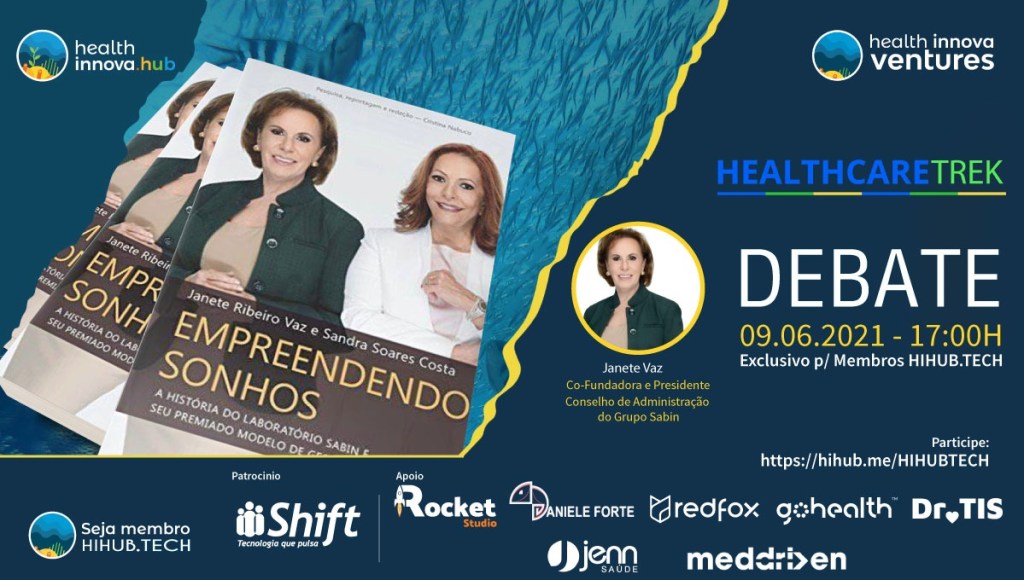 Debate HIHUB.TECH🌎 com Janete Vaz: Livro Empreendendo Sonhos e Trajetória Grupo&nbsp;Sabin