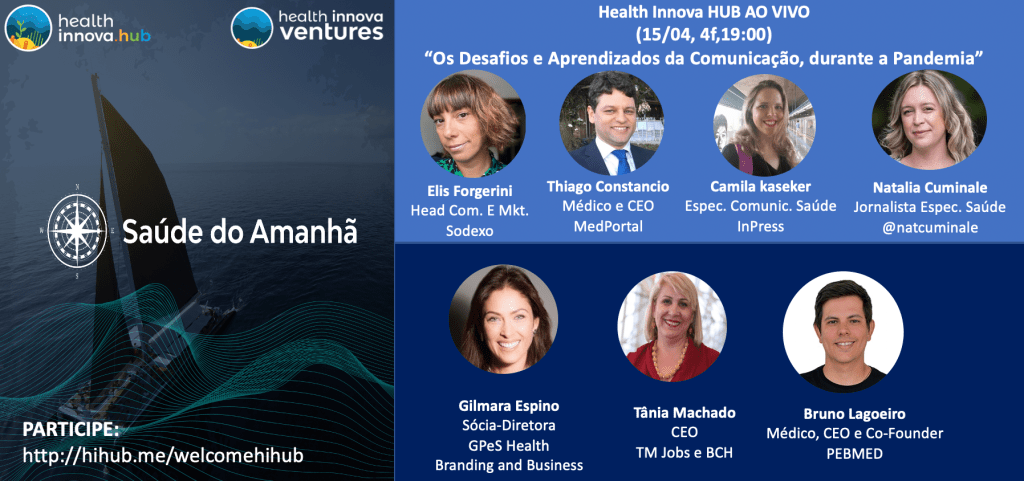 “Desafios e Oportunidades da Comunicação em Saúde, na Pandemia”,(15/04,19hs)