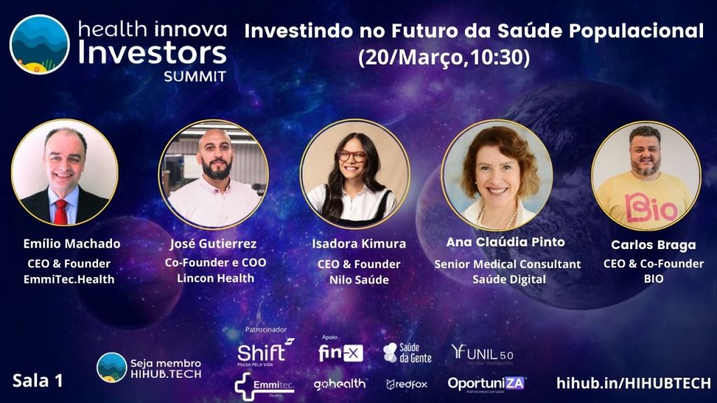 Investindo no Futuro da Saúde Populacional✨ Health Innova Investors Summit (20 Março,São&nbsp;Paulo)