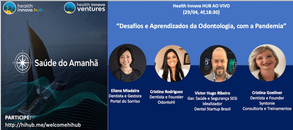 Health Innova HUB AO VIVO: Desafios e Aprendizados da Odontologia com a Pandemia&nbsp;(29/04,18:30)