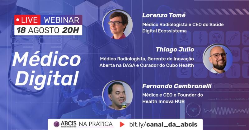 StartupSaude.com🚀 News@18/08: LIVE:Médico Digital,by ABCIS&nbsp;(18/08,20hs)