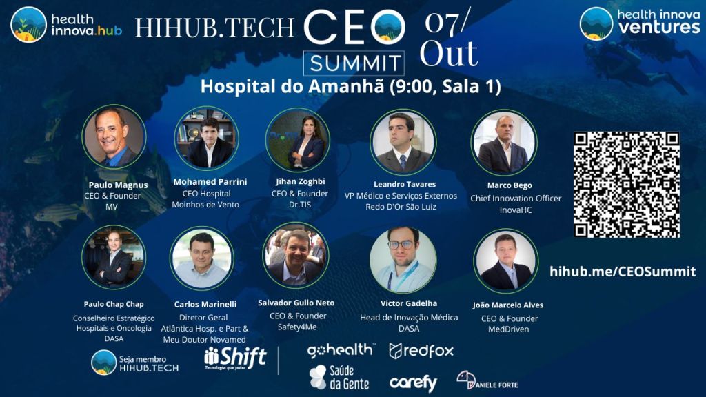 Hospital do Amanhã ✨ HIHUB.TECH🌎 CEO Summit (07/10,9:00,São Paulo &&nbsp;Digital)