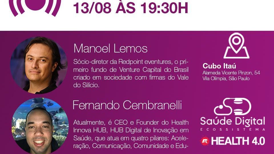 Meet-Up Saúde Digital: c/ Manoel Lemos, Redpoint&nbsp;Ventures