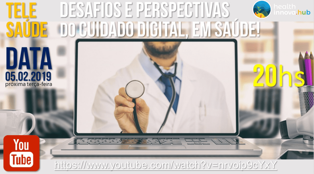 HIHUB AO VIVO: Desafios e Perspectivas do Cuidado Digital, em Saúde (05/02,&nbsp;20hs)
