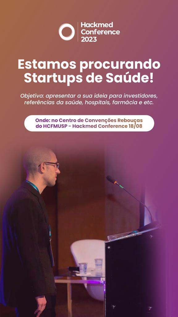 Inscrições Abertas: Healthtech Demoday – Hackmed Conference 2023🎯(18/08,Centro de Convenções Rebouças,São&nbsp;Paulo)