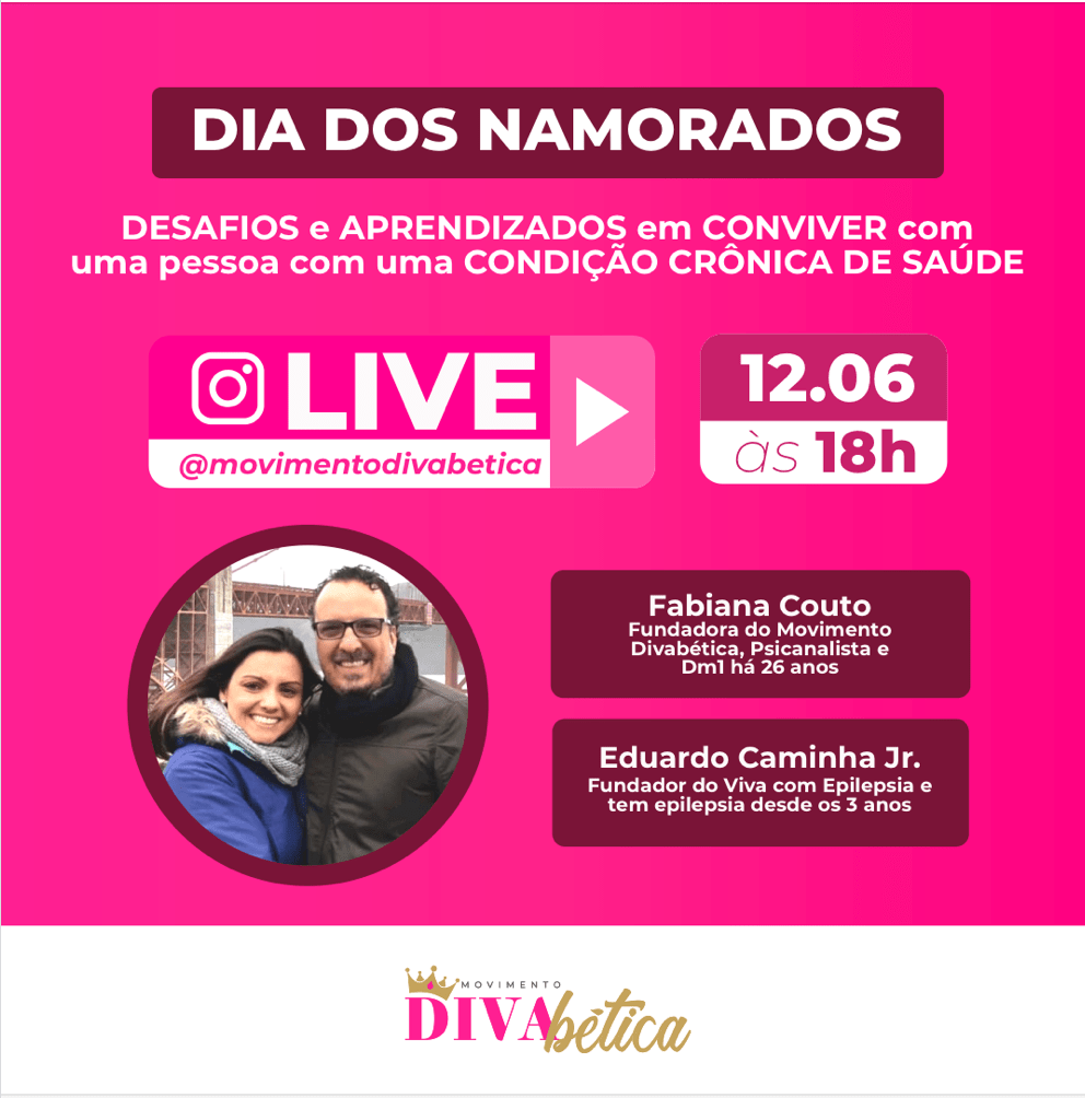 LIVE @movimentodivabetica Dia dos Namorados&nbsp;(12/06,18hs)