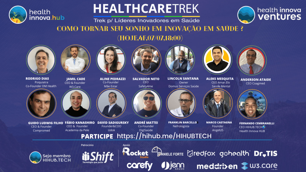 Como Tornar seu Sonho em Inovação em Saúde ? Debate HIHUB.TECH🌎Health Innova HUB (HOJE,07/07,18:00)