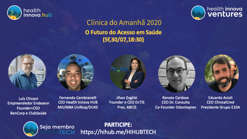 Clínica do Amanhã 2020: O Futuro do Acesso em Saúde (5f,30/07,18:30)