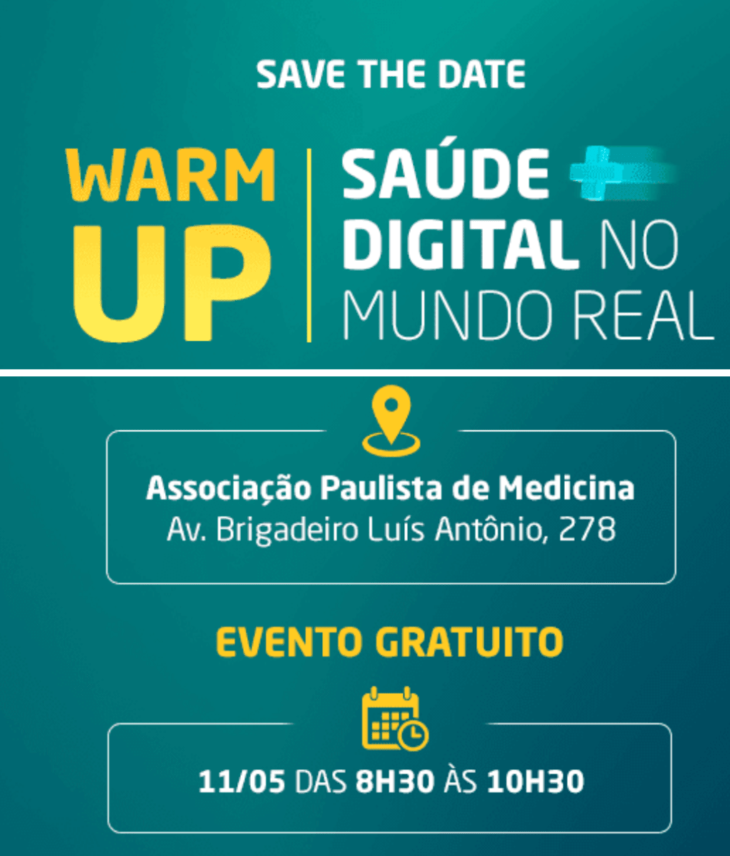 Warm-Up Global Summit Telemedicine & Digital Health: Saúde Digital no Mundo Real (11/05,08:30,Gratuito,APM)