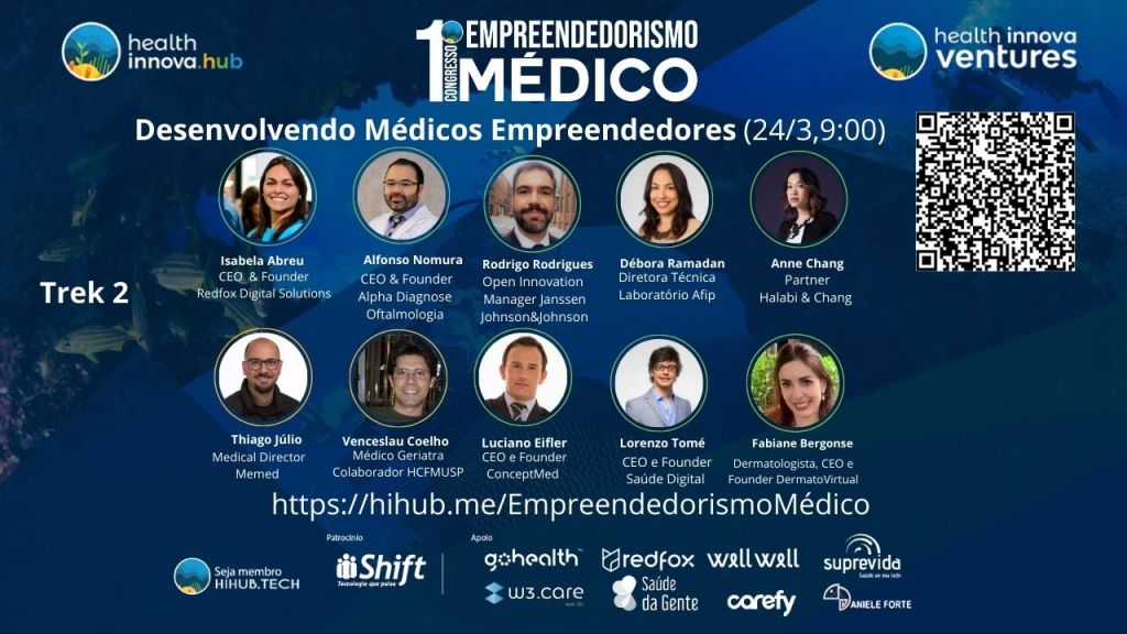 Desenvolvendo Médicos Empreendedores✨I Congresso Empreendedorismo Médico HIHUB.TECH🌎 (24/3,SP e&nbsp;Online)