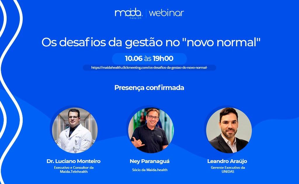 Webinar Maida.health: Os Desafios da Gestão no “Novo Normal”&nbsp;(10/06,19:00)