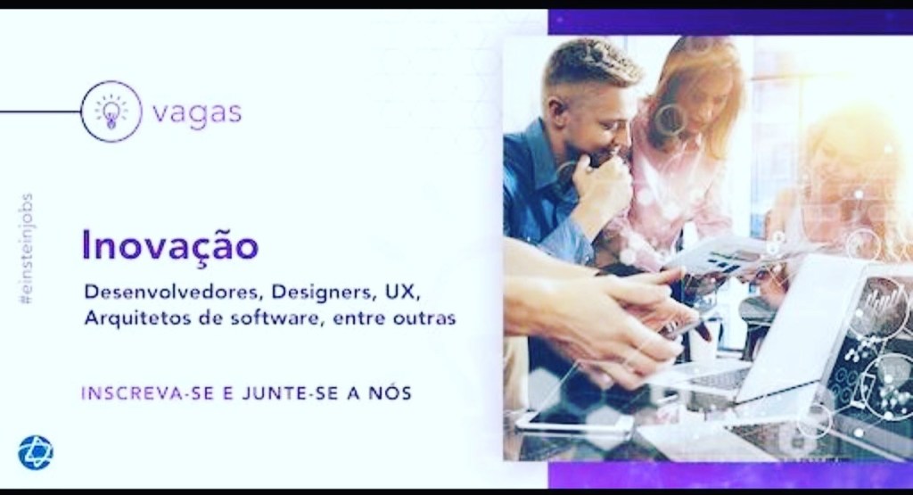 Vagas de Inovacao, no Einstein&nbsp;🤝🇧🇷