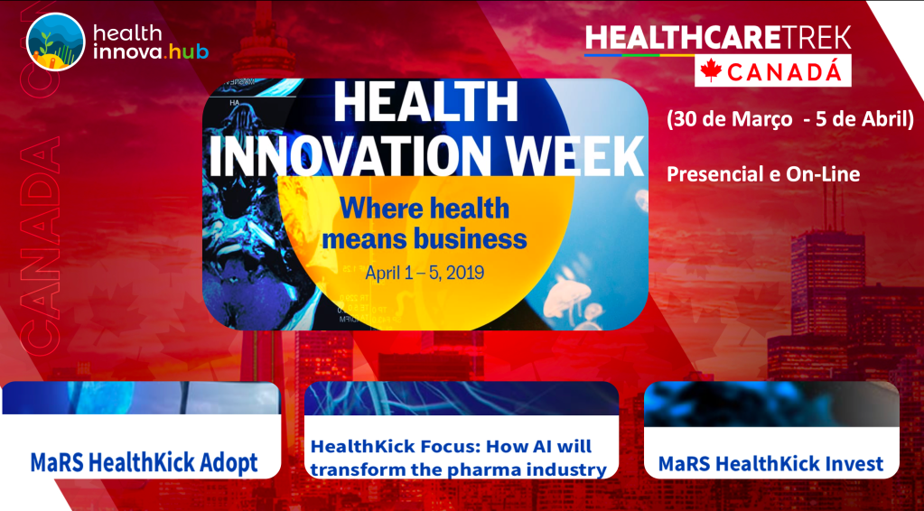 Por que a Toronto Health Innovation Week (1-5/Abril) é imperdível&nbsp;?