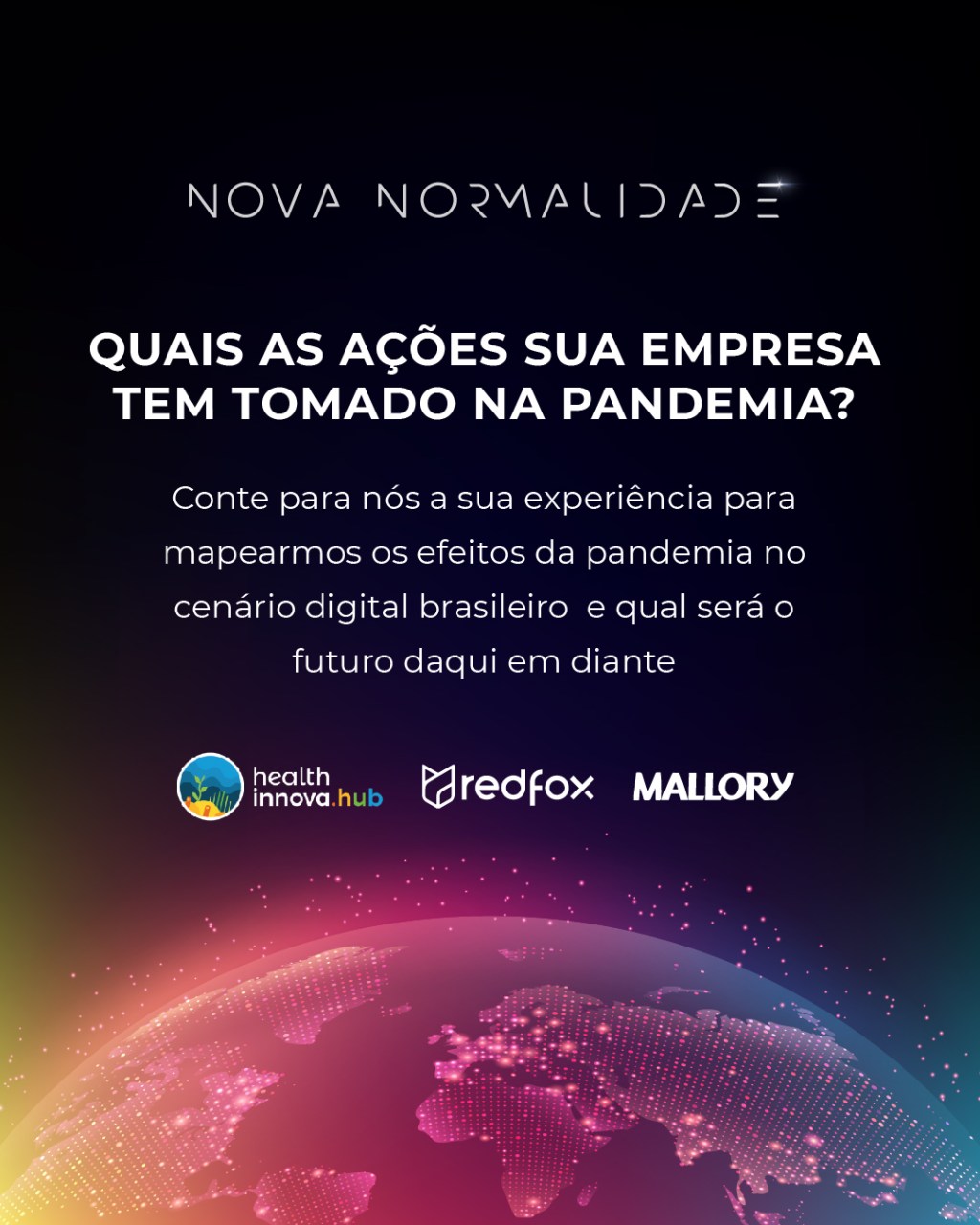 Pesquisa: A nova normalidade: Ações e estratégias de retomada de um cenário&nbsp;pós-pandemia