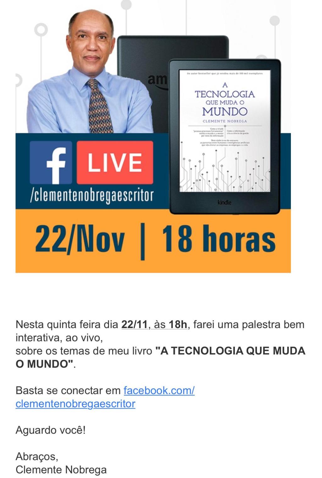 HIHUB INDICA: Palestra On-Line, c/ Clemente Nóbrega (22/11,18hs), sobre a “Tecnologia que Muda o&nbsp;Mundo”
