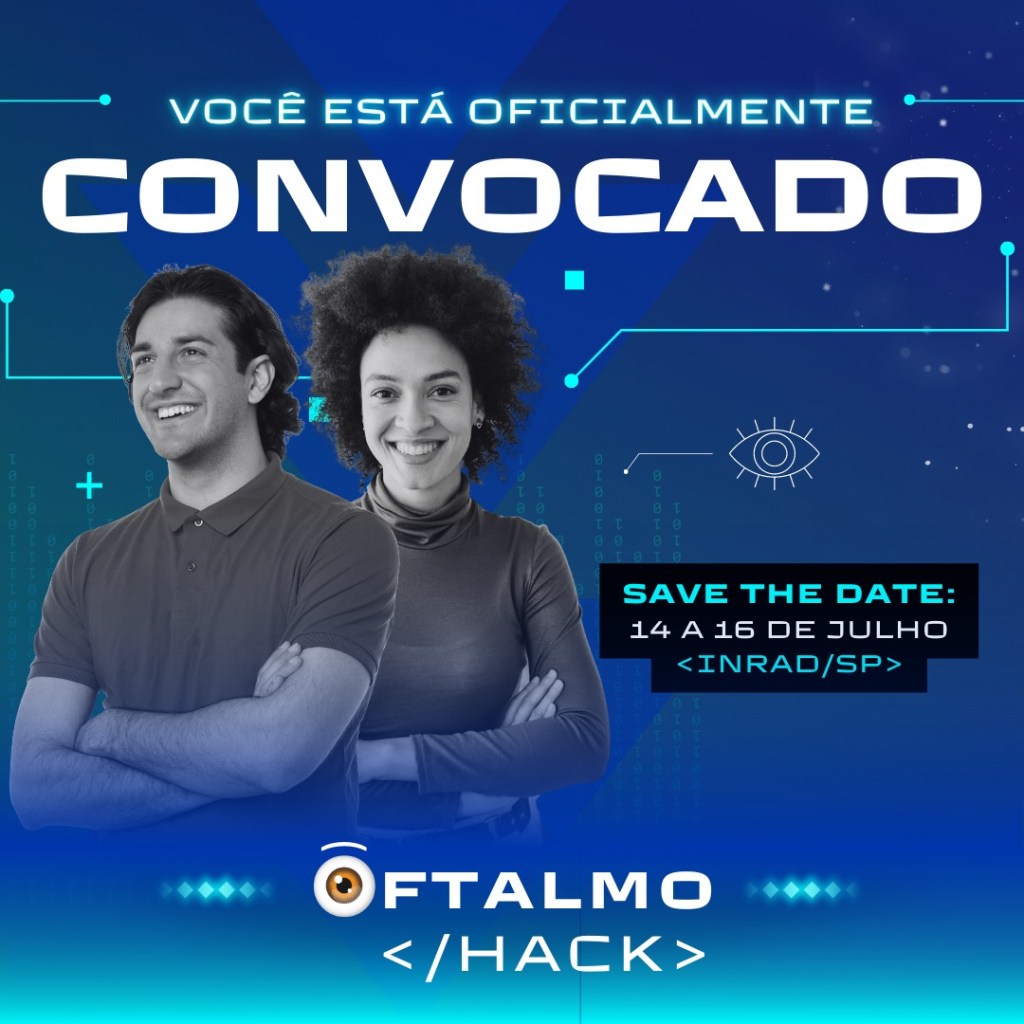 Hackathon Oftalmologia Conselho Brasileiro de Oftalmologia (14 a 16/Julho,INRAD-São Paulo)
