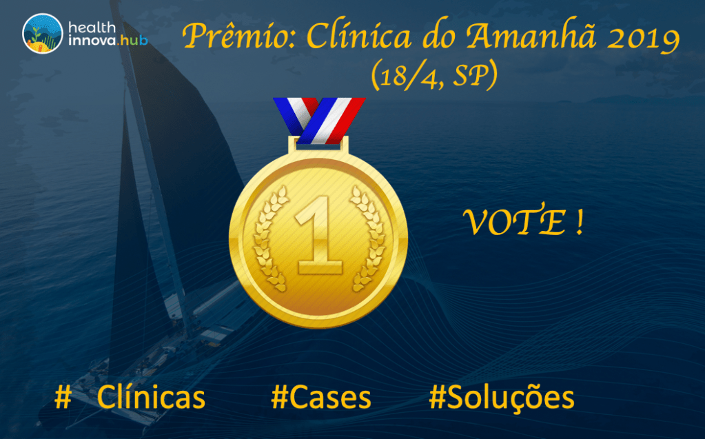 Prêmio: Clínica do Amanhã 2019&nbsp;(18/4,SP)