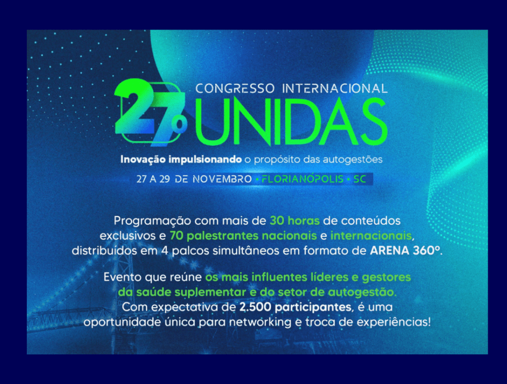 27 Congresso UNIDAS (27 a 29/Nov, Florianópolis)✨APOIO HIHUB.TECH🌎♾️🧬