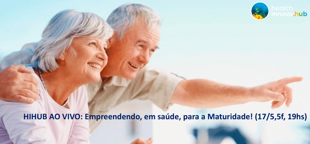 HIHUB AO VIVO: Empreendendo, em saúde, para a Maturidade, com Layla VAllias, co-fundadora do Hype&nbsp;60+!(17/5,19hs)