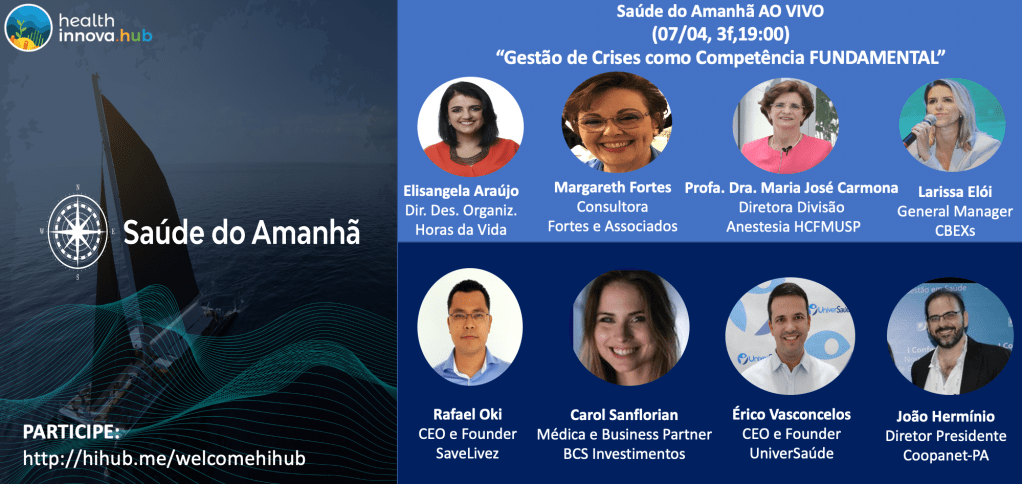 Saúde Amanhã AO VIVO: Gestão de Crises como Skill Fundamental&nbsp;(07/04,19hs)