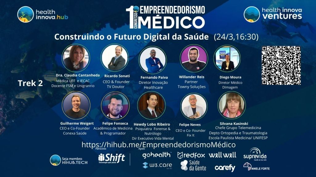 Construindo o Futuro Digital da Saúde (24/3,16:30) I Congresso Empreendedorismo Médico&nbsp;HIHUB.TECH🌎
