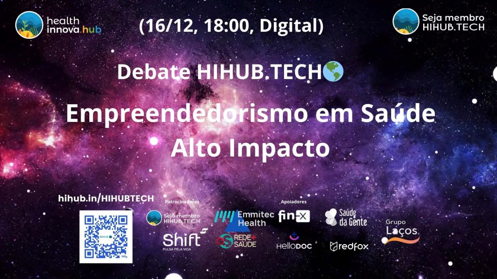 Líderes InovadorAS em Saúde: Empreendedorismo de Alto Impacto, em Saúde✨HIHUB.TECH🌎♾️🧬