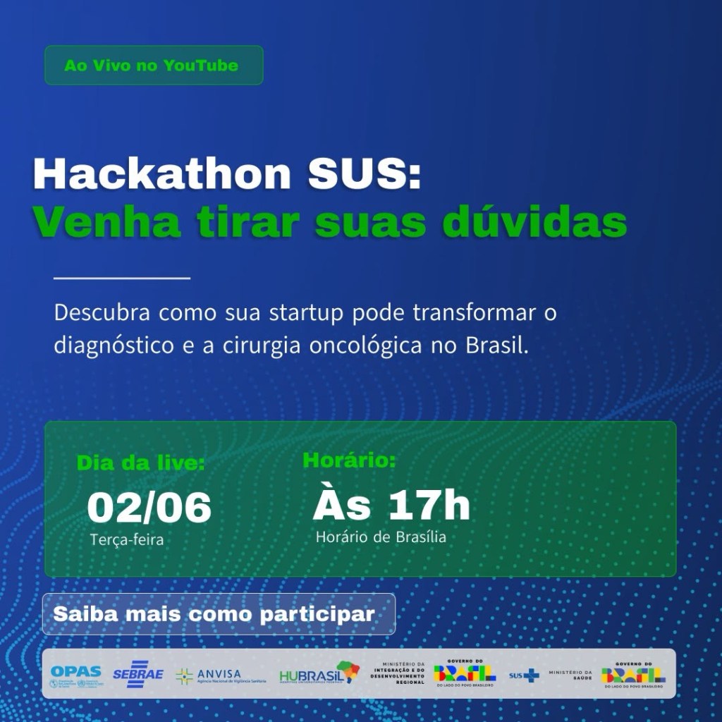 LIVE: Hackathon SUS (02/06, 17:00, You Tube)