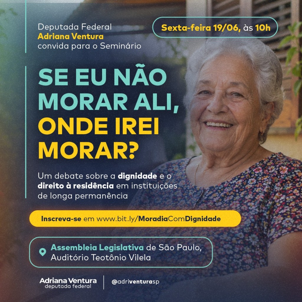 CONVITE✨Seminário Direito à Moradia em Instituições de Longa Permanência (19/06, 10:00, Assembléia Legislativa de São&nbsp;Paulo)