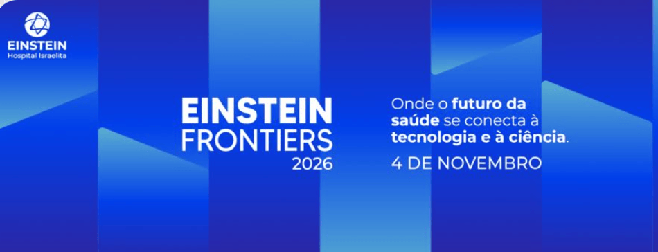 Einstein Frontiers 2026 (Nov/4) & MIT Hacking Medicine Einstein (Oct/31 and&nbsp;Nov/1)